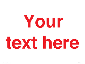 Custom blank information sign. Red text, plain background